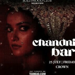 Bollywood Club Presents Chandni Bar at Crown, Melbourne