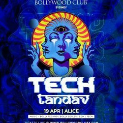 Bollywood Club - Tech Tandav at Alice, Sydney