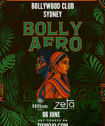 Bollywood Club presents Bolly-afro at Zeta Bar Hilton, Sydney