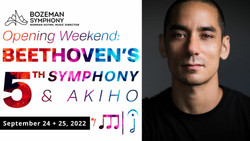 Bozeman Symphony: Beethoven's 5th And Andy Akiho