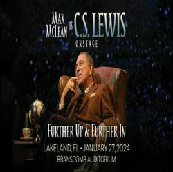 C.s. Lewis On Stage: Further Up and Further In (Lakeland, Fl)