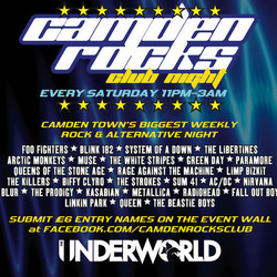 Camden Rocks Club at The Underworld - Camden Town's Biggest Weekly Night!