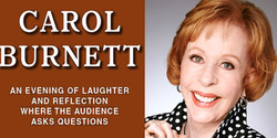 Carol Burnett is coming to the Providence Performing Arts Center !!