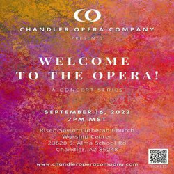 Chandler Opera Company presents: Welcome to the Opera!