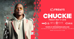 Chuckie!! | Believe Music Hall | Friday May 17