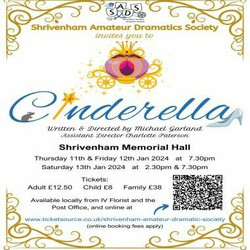 Cinderella - Everyone's Favourite Pantomime! 11-13 January 2024, 7.30pm and 2.30pm, Shrivenham