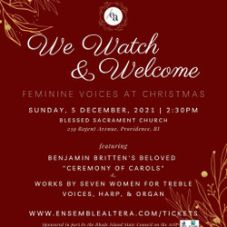 Classical Holiday Concert 'We Watch & Welcome: Feminine Voices at Christmas' - Ensemble Altera