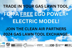 Clean Air Partners Gas Lawn Tool Exchange for Free Ego Power+ Mowers, Blowers and Trimmers