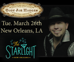 Cody Joe Hodges at The Starlight in New Orleans on Tuesday, March 26th