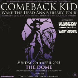 Comeback Kid at The Dome - London
