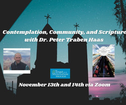 Contemplation, Community, and Scripture with Dr. Peter Traben Haas Online