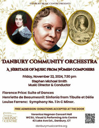 Danbury Community Orchestra: A Heritage of Music from Women Composers