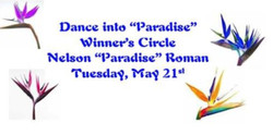 Dance into "Paradise" with Dj Nelson at Winner's Circle