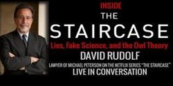 David Rudolf in Conversation: Inside The Staircase