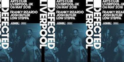 Defected Liverpool - Franky Rizardo, Josh Butler & Low Steppa
