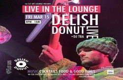 Delish Donut Live In The Lounge + Dj Tba