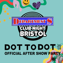 Department S Club Night | Official Dot To Dot Aftershow Party