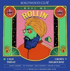 Bollywood Club - Desi Me Rollin at Crown, Melbourne