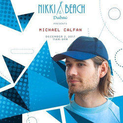 Dj Michael Calfan Live at Nikki Beach Dubai
