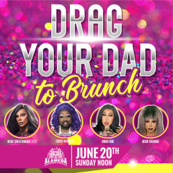 Drag Your Dad to Brunch
