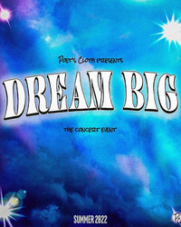 Dream Big Concert