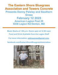 Eastern Shore Bluegrass Association and Towers Concrete Presents Danny Paisley and Southern Grass