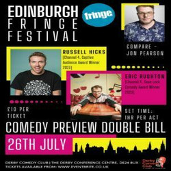 Edinburgh Fringe Festival - Comedy Preview Double Bill