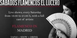 Espectáculo Flamenco"Sábados Flamencos El Lucero"