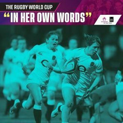 Exhibition at the World Rugby Museum - The Rugby World Cup: In Her Own Words