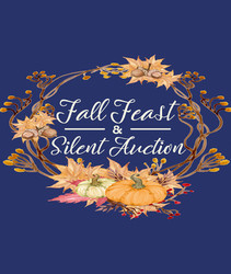 Fall Feast and Silent Auction