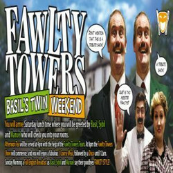 Fawlty Towers Basil's Twin Weekend 07/09/2024
