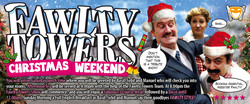 Fawlty Towers Christmas Weekend 11/11/2023