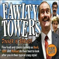 Fawlty Towers Comedy Dinner Show 29/07/2022