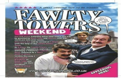 Fawlty Towers Weekend 27/07/2024