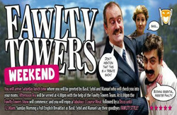 Fawlty Towers Weekend 30/08/2025