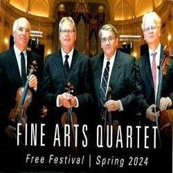 Fine Arts Quartet Free Spring Festival April 7th and April 16th 2024