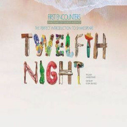 First Encounters - Twelfth Night