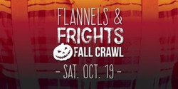 Flannels & Frights | Fall Crawl
