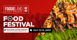 Foodieland Night Market - Sf Bay Area (July 10-12, 2020)