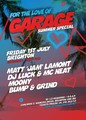 For the Love of Garage - Brighton - Dj Luck & Mc Neat / Matt 'jam' Lamont
