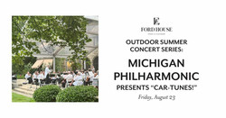 Ford House Outdoor Summer Concert Series: Michigan Philharmonic presents "Car-Tunes!"