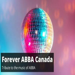 Forever Abba Canada | Tribute to Abba - Venice 10.25.23