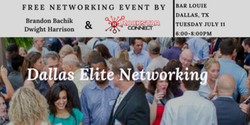 Free Dallas Elite Networking Event powered by Rockstar Connect