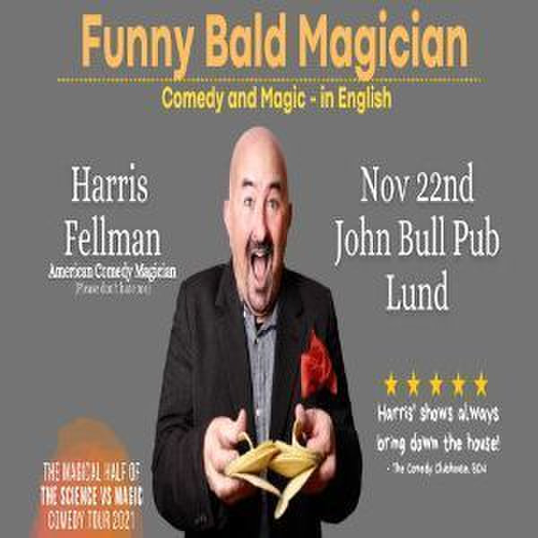 Funny Bald Magician: Lund, Monday, 22 Nov 2021 - John Bull Pub &  Restaurant, Sweden