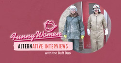 Funny Women Alternative Interviews