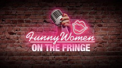 Funny Women On The Fringe