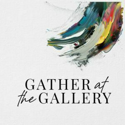 Gather at The Gallery