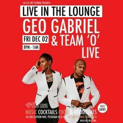Geo Gabriel and Team 'o' Live In The Lounge, Free Entry