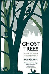 Ghost Trees by Bob Gilbert