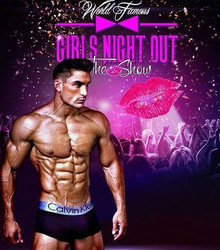 Girls Night Out, The Show